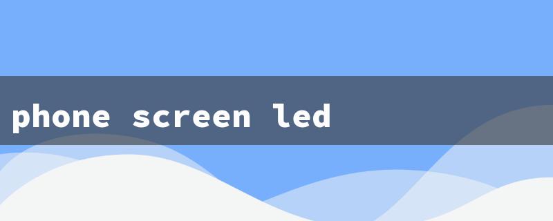 phone screen led（Phone Screen LCD Damage）