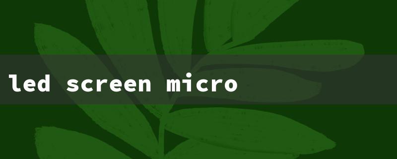led screen microscope（LED Screen Microscope）