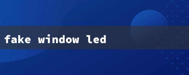 fake window led screen（Fake Windows Install）
