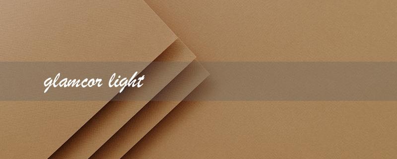 glamcor light