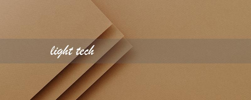 light tech