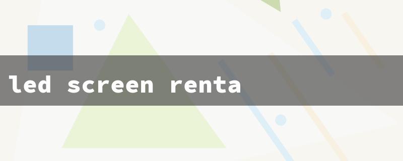 led screen rentals