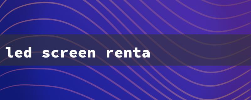 led screen rental santa anaMaximize Your Event Impact with Affordable LED Screen Rental in Santa Ana